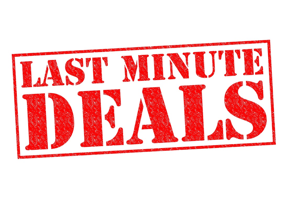 Check for last-minute deals